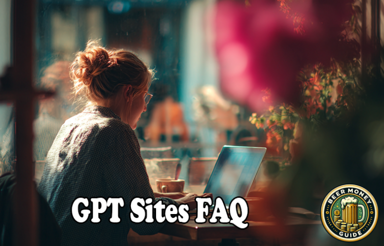 Woman sitting at a cafe table working on a laptop with a coffee cup nearby. Text reads "GPT Sites FAQ," answering common get paid to sites questions, and a "Beer Money Guide" logo is in the corner.